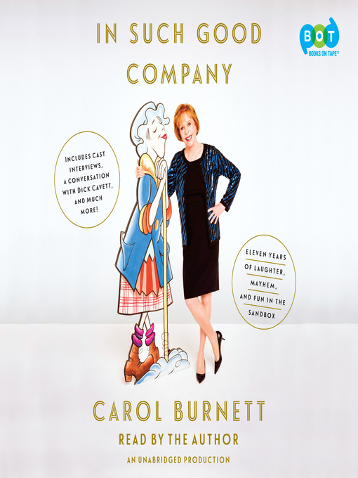 Title details for In Such Good Company by Carol Burnett - Available